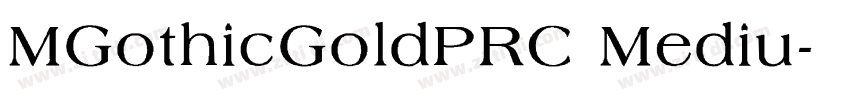 MGothicGoldPRC Mediu字体转换